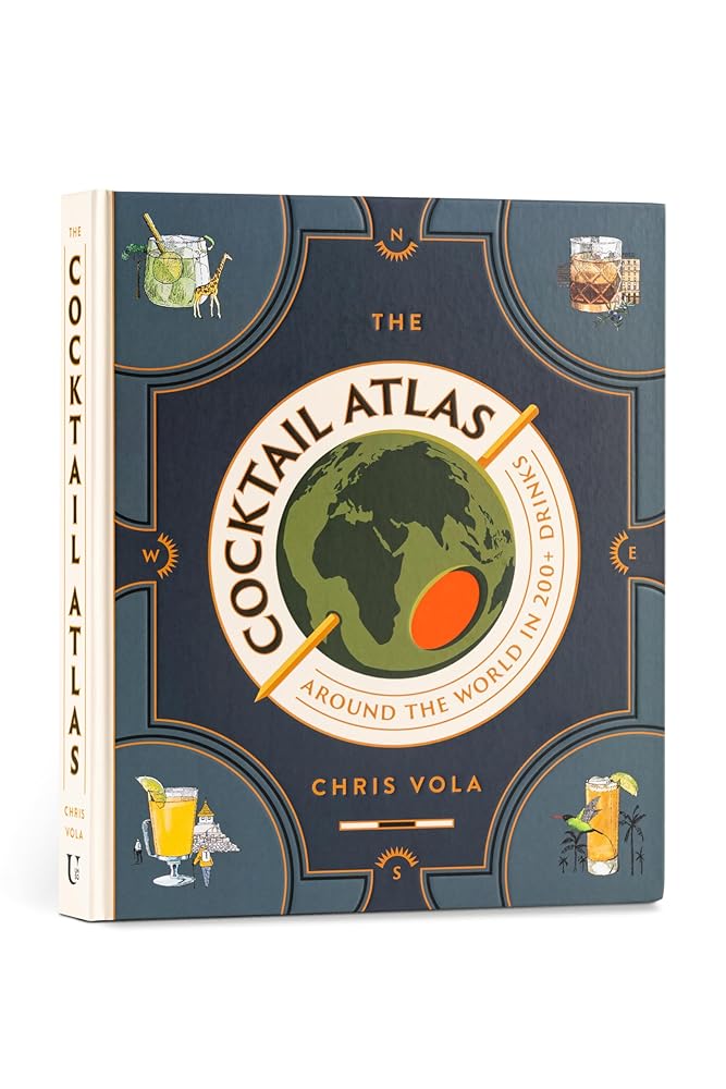 The Cocktail Atlas: Around the World in 200 Drinks - A Cocktail Book cover image