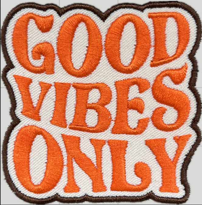 Good Vibes Only Patch