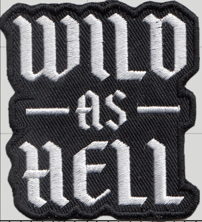 Wild As Hell Patch