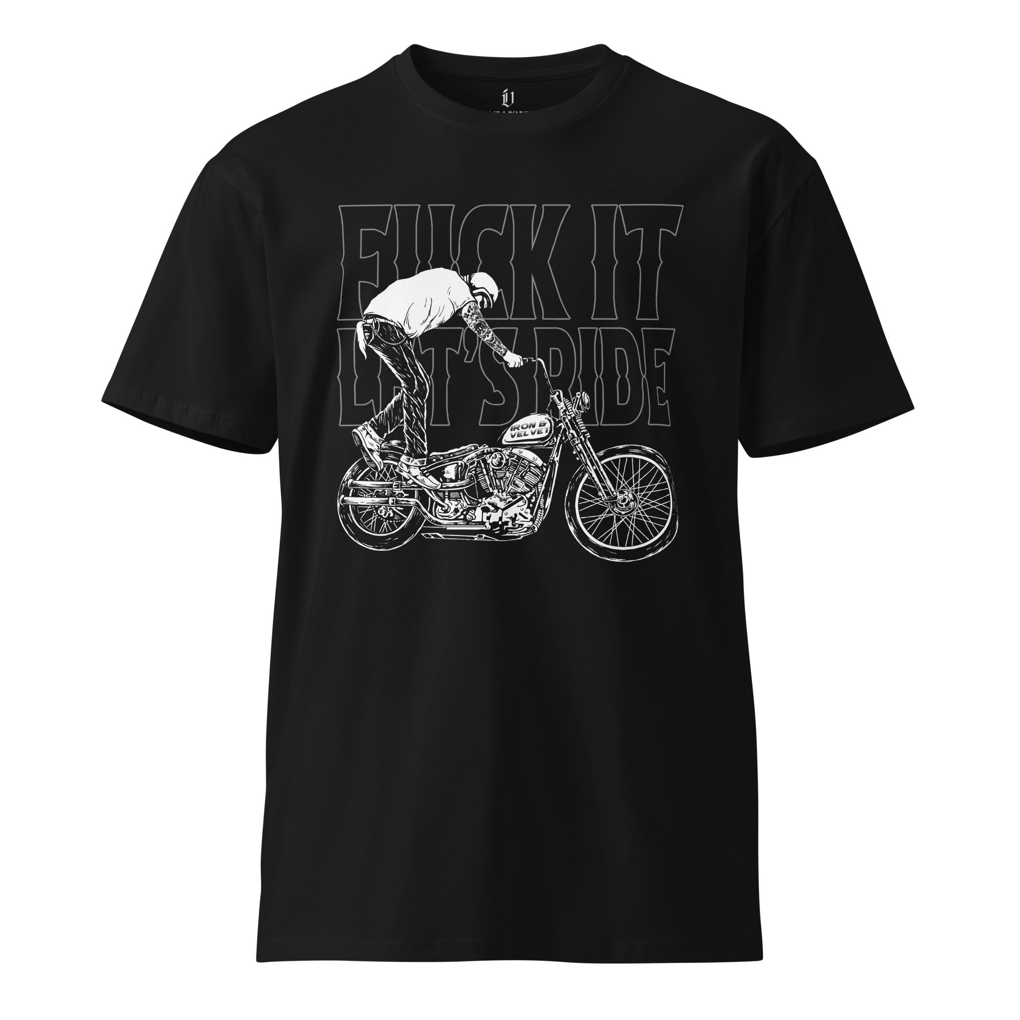 Fuck it Let’s Ride