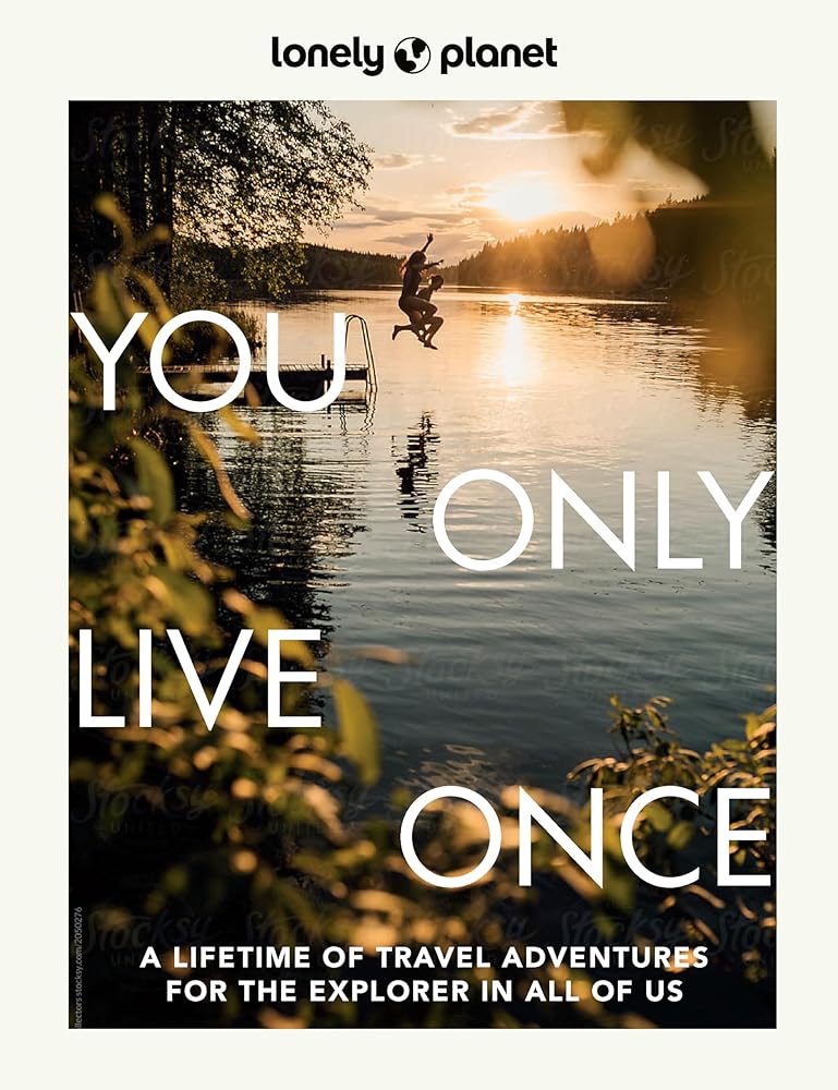 Lonely Planet You Only Live Once cover image