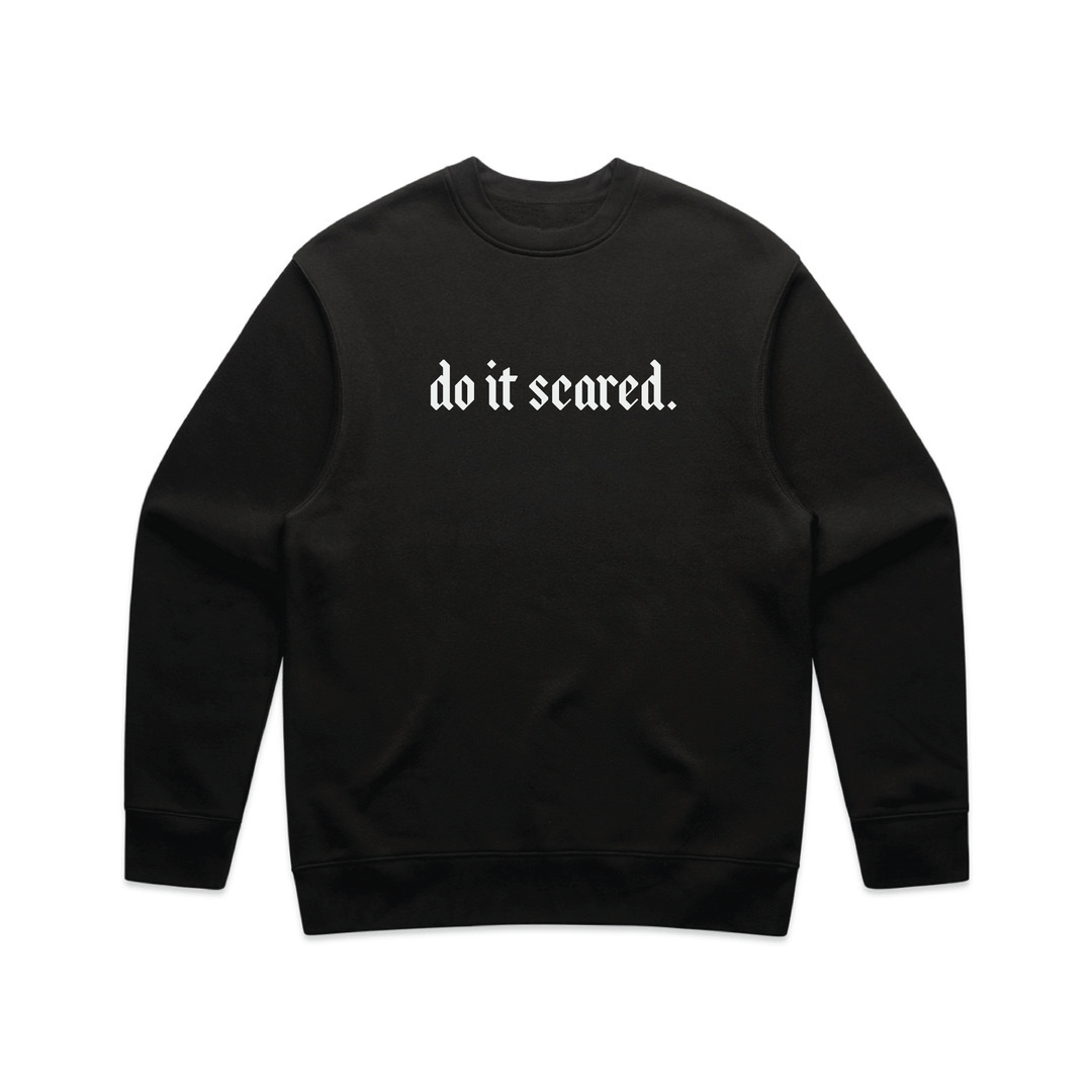 Do It Scared Crewneck