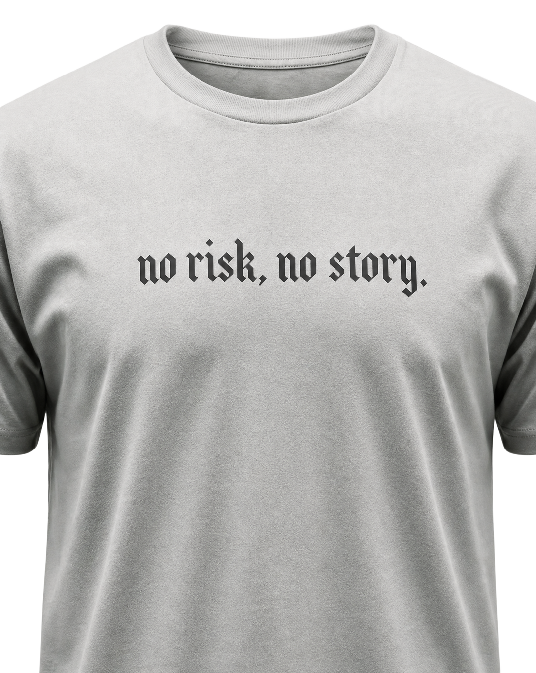 No Risk No Story Classic Tee